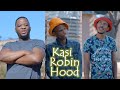 Robin Hood Eyi Ngoba Elokshini Ep 2