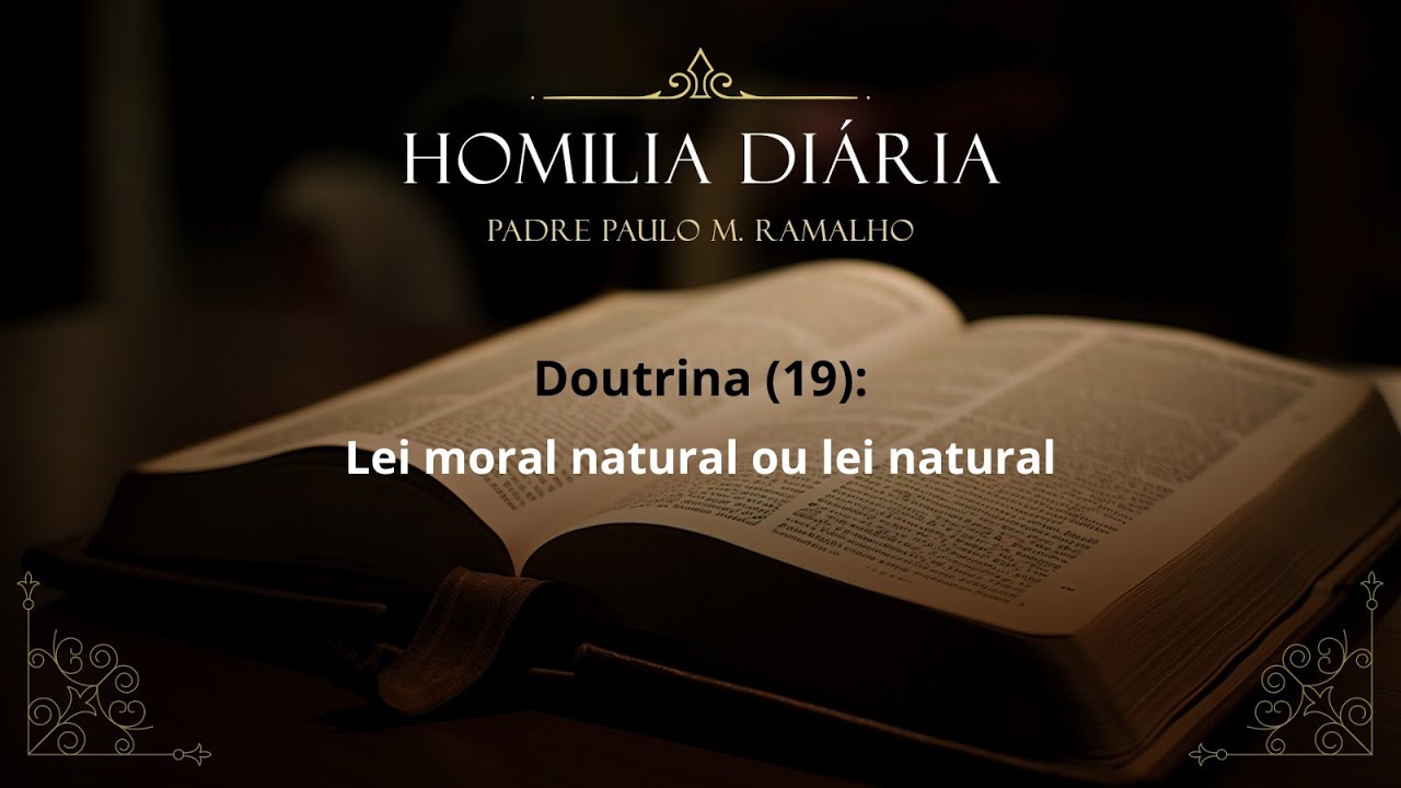DOUTRINA (19): LEI MORAL NATURAL OU LEI NATURAL