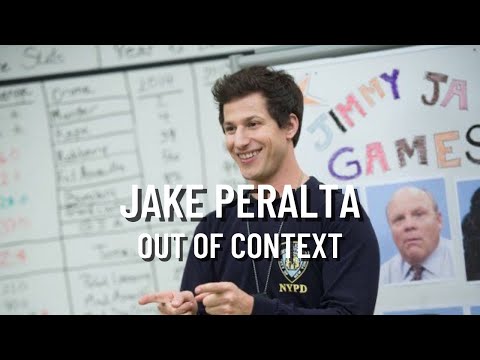 jake peralta out of context • brooklyn nine-nine
