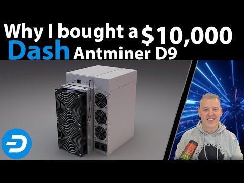 Why I bought a $10,000 Dash Antminer D9 + Overall ASIC update, KA3, K7, HS3, S19j PRO