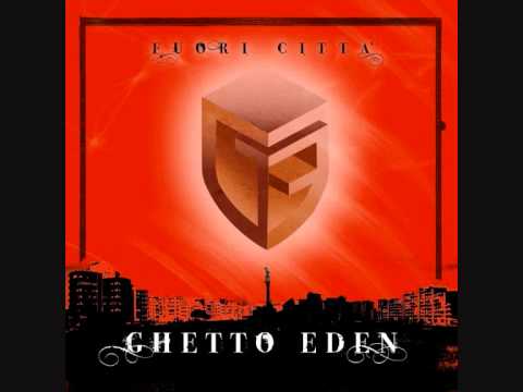 Ghetto Eden - Samayai feat. Terron Fabio (Fuori città 2011)