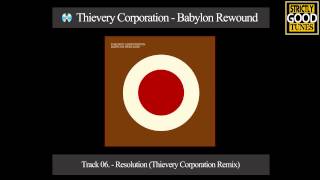 Thievery Corporation - Resolution (Thievery Corporation Remix)