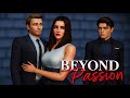 BEYOND PASSION ️ ️ TRAILER SIMS 4 LOVE STORY