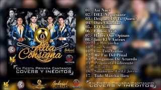 Alta Consigna   &quot;Del Negociante&quot; En Vivo 2015