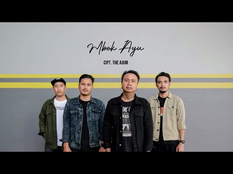 THE AJUM - MBOK AYU (Official Video Lirik)