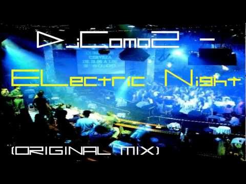 DjComo2 - Electric Night (Original Mix)