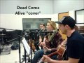 Dead Come Alive "cover" 