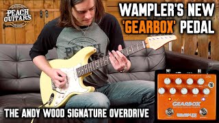 Video thumbnail for Wampler's NEW 'Gearbox' Pedal - First Impressions of The Andy Wood Signature Overdrive by Peach Guitars