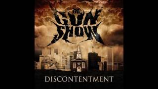 The Gun Show - Discontentment (2011) Full Album