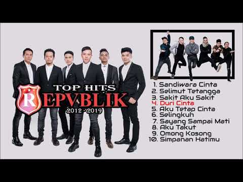 Repvblik - Top Hits  2012 - 2019 (Official Music Audio)