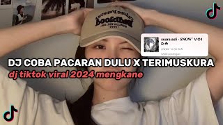 Download lagu DJ COBA COBA X TERIMUSKURA | DJ COBA COBA PACARAN DULU VIRAL TIKTOK YANG KALIAN CARI! mp3