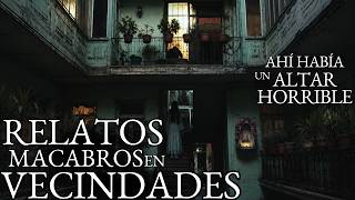 HABÍA UNA BRUJA EN LA VECINDAD | RELATOS EN VECINDADES VOL. 8 | HISTORIAS DE TERROR