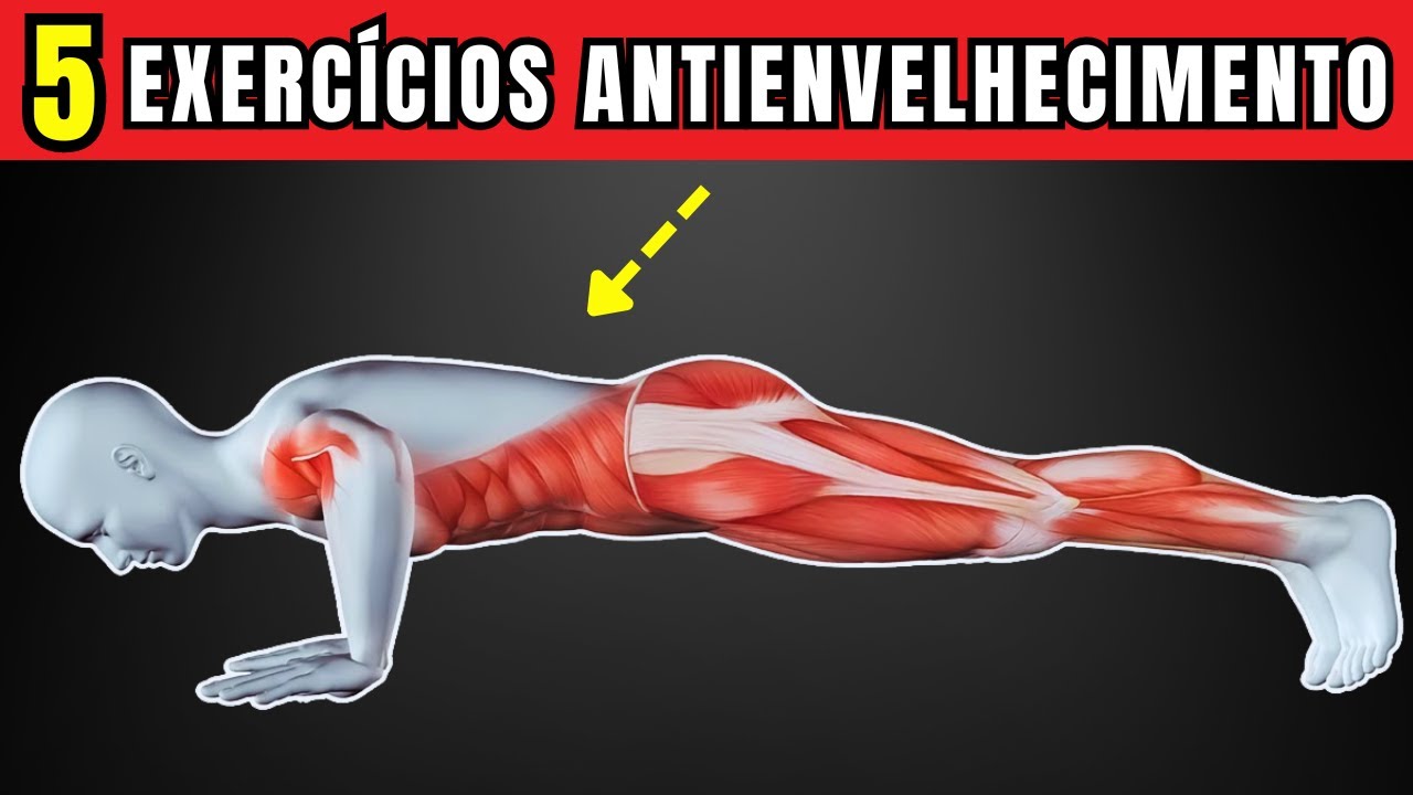 5 Exercícios Mais Poderosos Contra o Envelhecimento