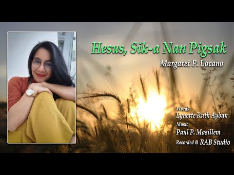 Hesus, Sik-a Nan Pigsak - Margaret P. Locano (2022)
