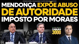 Mendonça vai pra cima de Moraes e pede a Fachin que instaure investigação por abuso de autoridade
