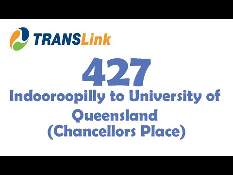 Brisbane City Bus...  427 to University of Queensland 10:31 AM