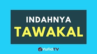Download lagu Indahnya Tawakal - Poster Dakwah Yufid TV mp3 Download lagu Indahnya Tawakal - Poster Dakwah Yufid TV mp3