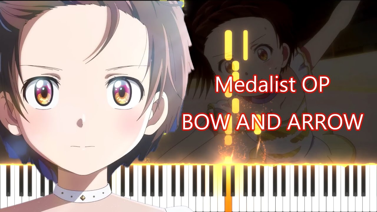 BOW AND ARROW | Medalist OP by Kenshi Yonezu [Piano tutorial + Sheet]