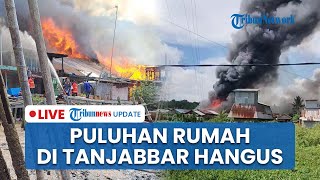 LIVE: Si Jago Merah Lahap Puluhan Rumah di Pangkal Duri Tanjabbar, Warga Panik Berhamburan Keluar
