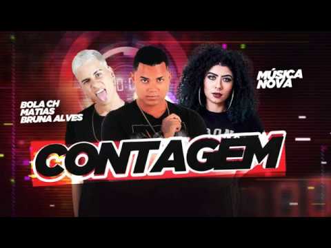 MC BOLA CH_ MC MATIAS E MC BRUNA ALVES - CONTAGEM