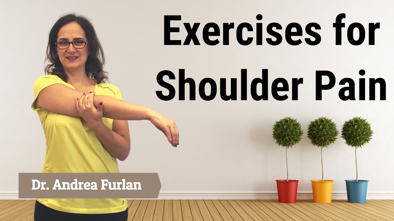 #027 Fifteen Exercises for Shoulder Pain, Impingement, Bursitis, Rotator Cuff Disease