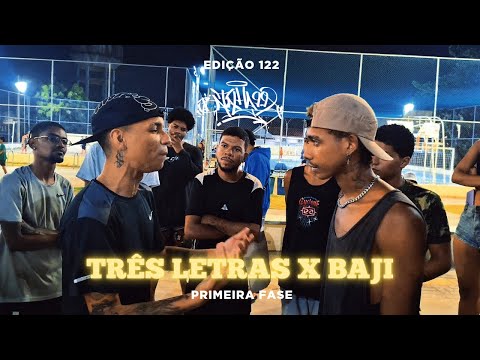 BATALHA 992 (EDIÇÃO 122) - Três Letras x Baji / Primeira Fase