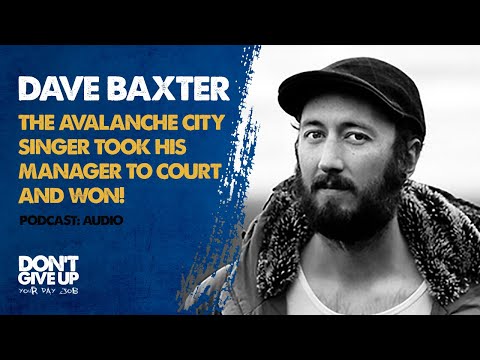 Dave Baxter talks about his legal battle with his ex manager