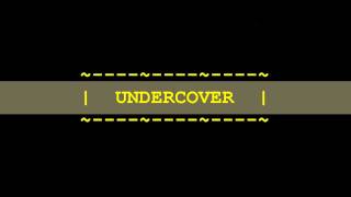 Undercover lyrics by DJ Drama (Ft. Chris Brown &amp; J. Cole)