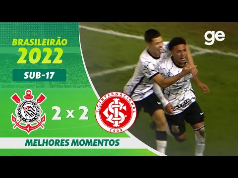 CORINTHIANS 2 X 2 INTERNACIONAL | MELHORES MOMENTOS | CAMPEONATO BRASILEIRO SUB-17 2022 | ge.globo