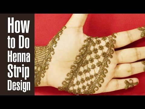 如何做亨納條設計? (How To Do A Henna Strip Design?)