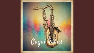 Download lagu Gagal Fokus mp3