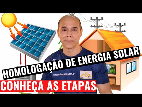 HOMOLOGAÇÃO DE ENERGIA SOLAR: CONHEÇA AS ETAPAS