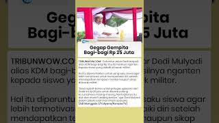 Gegap Gempita Warga Sambut Bagi-bagi Rp 25 Juta Hasil Ngonten Kang Dedi Mulyadi