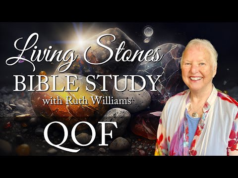 Living Stones Bible Study: Session 19 | Qof