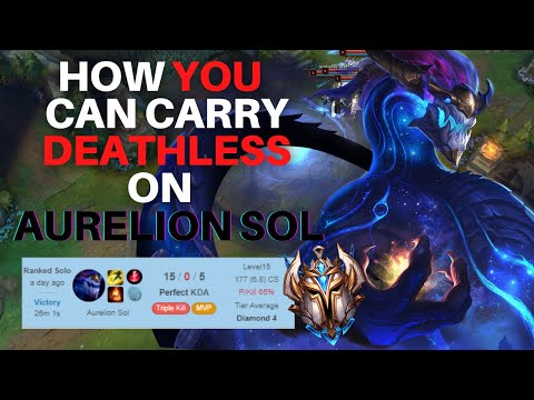How YOU Can Carry DEATHLESS on Aurelion Sol - Season 12