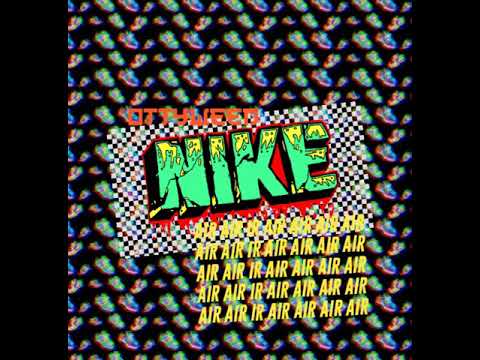 OttyWeed - NIKE AIR (prod. Jack Marlow)