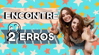  Encontre apenas 2 Diferenas. Vamos treinar a memria, nesse rpido jogo.