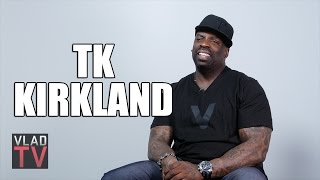 TK Kirkland: When You Take the Condom Off, You Let Someone Control Your Life