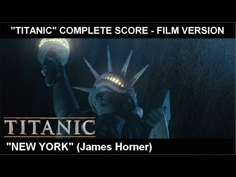 [TITANIC] - "New York" (Complete Score / Film Version)