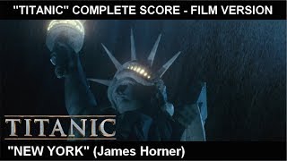 [TITANIC] - &quot;New York&quot; (Complete Score / Film Version)