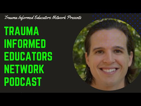 Sean Pritchard - Trauma Informed Educators Network Podcast