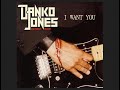 Danko Jones -  I Want You