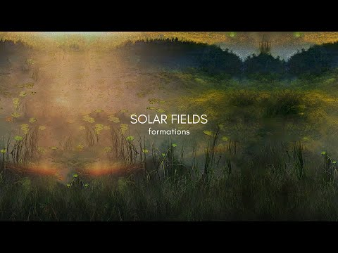 Solar Fields - Formations (Full Album)