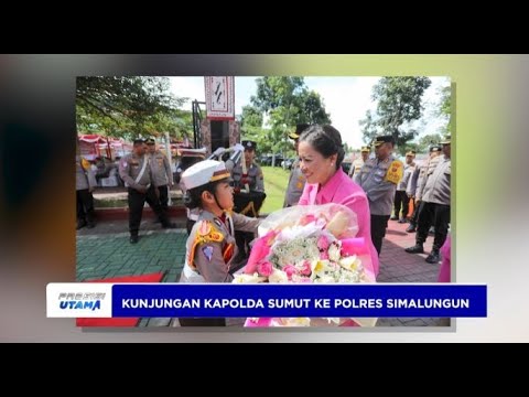 KUNJUNGAN KAPOLDA SUMUT KE POLRES SIMALUNGUN
