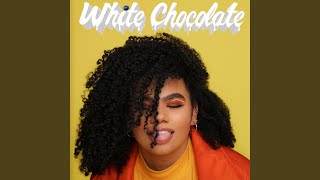 White Chocolate Music Video