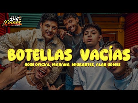 Roze Oficial, Marama, Migrantes, Alan Gomez - Botellas Vacías  (Letra)
