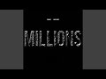 Millions Edited Version