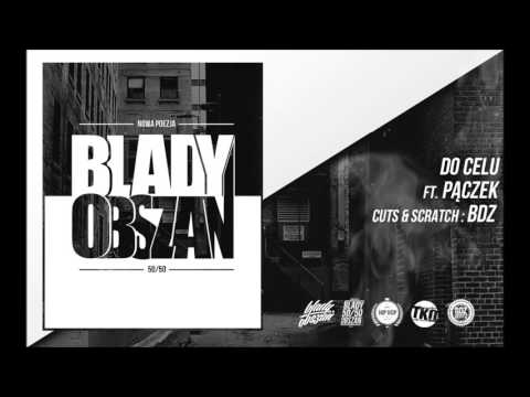 BLADY OBSZAN      Do celu ft  PĄCZEK    cuts & scratch BDZ