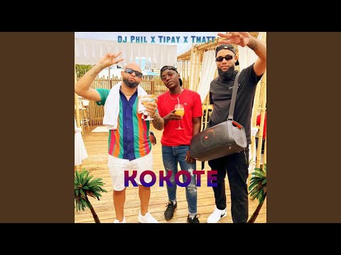 KOKOTE (feat. TMATT & DJ PHIL)