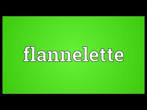 YouTube video about: How do you spell flannelette?